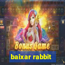 baixar rabbit