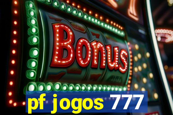 pf jogos 777