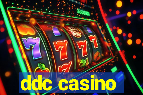 ddc casino