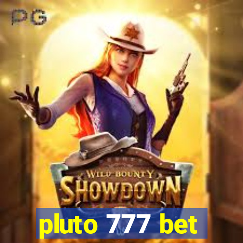 pluto 777 bet