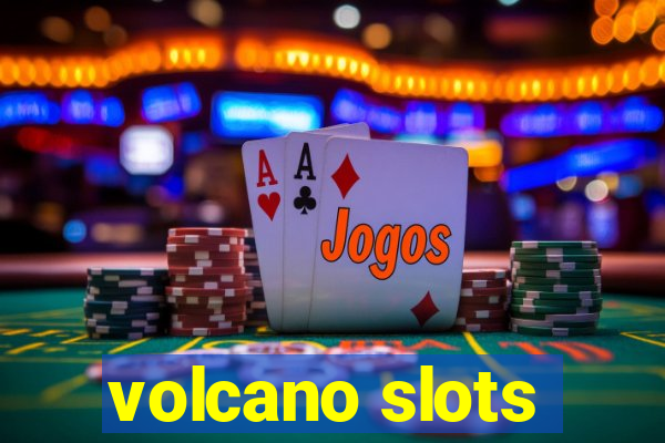 volcano slots