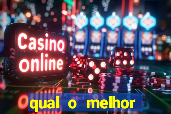 qual o melhor casino online