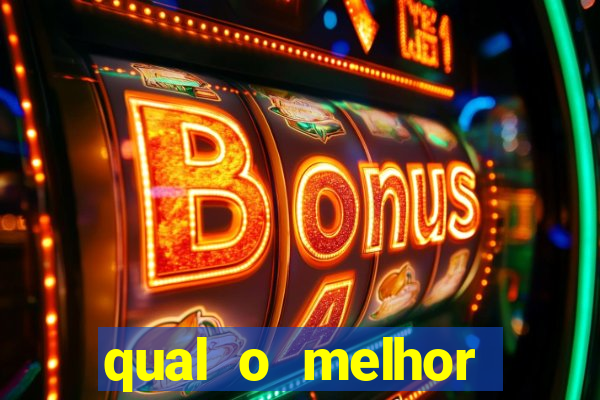 qual o melhor casino online