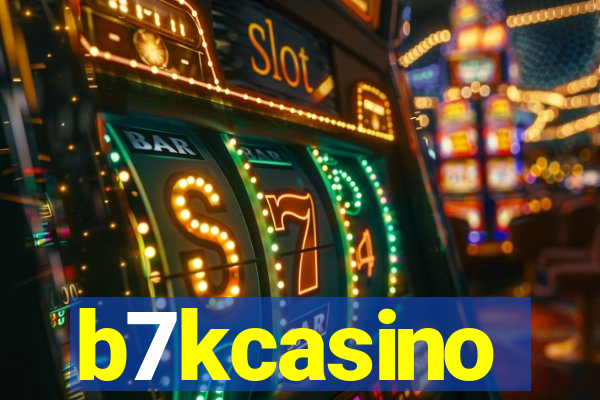 b7kcasino