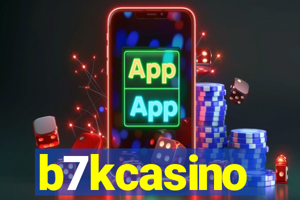 b7kcasino