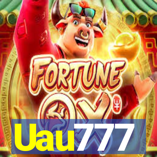 Uau777