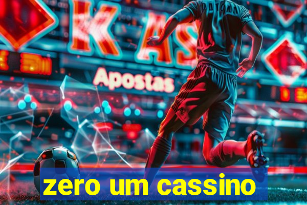 zero um cassino