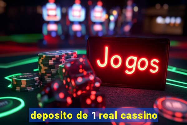 deposito de 1 real cassino