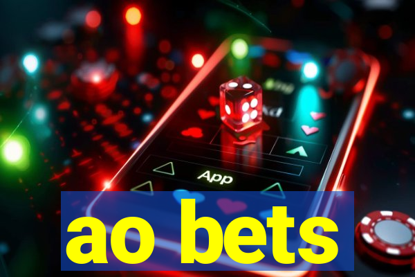 ao bets