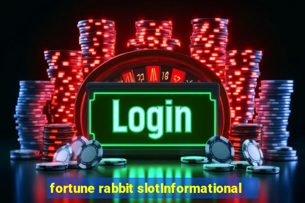 fortune rabbit slotInformational