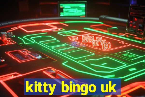 kitty bingo uk