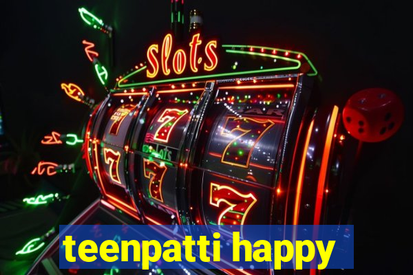 teenpatti happy