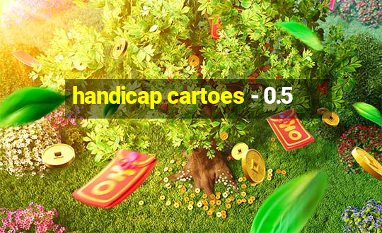 handicap cartoes - 0.5