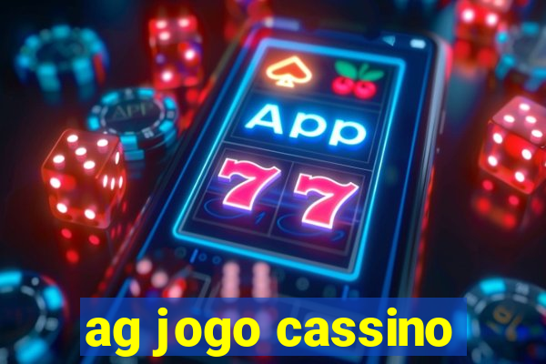 ag jogo cassino