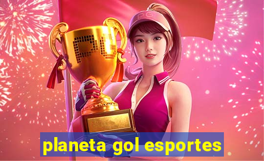 planeta gol esportes