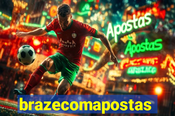 brazecomapostas