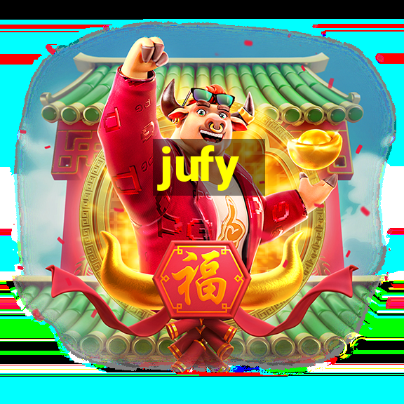 jufy