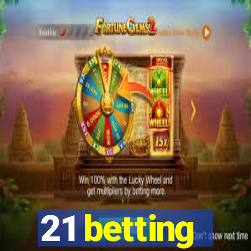 21 betting