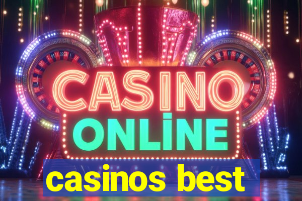 casinos best