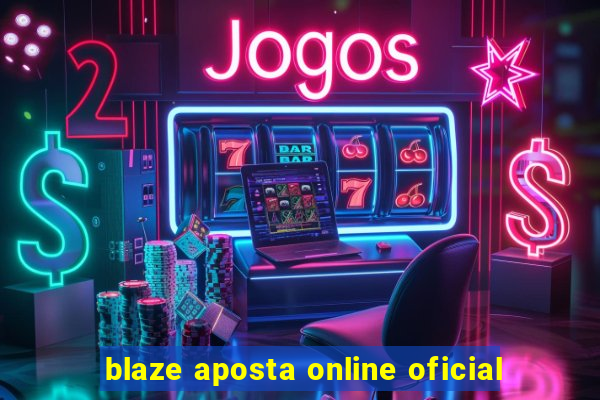 blaze aposta online oficial