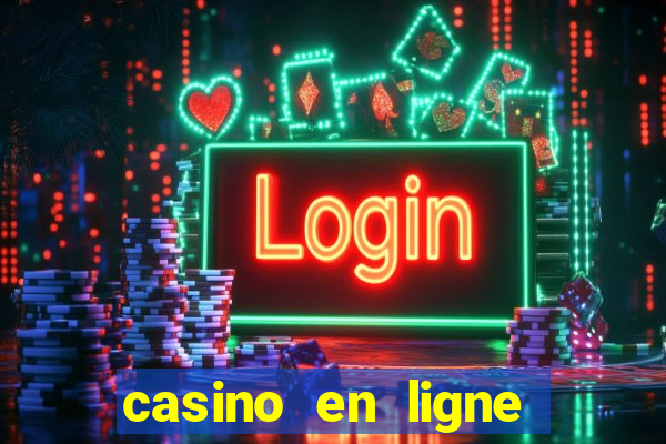 casino en ligne argent reel