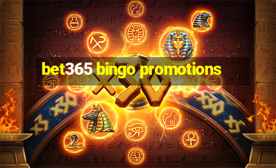 bet365 bingo promotions