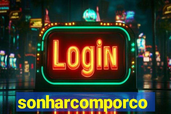 sonharcomporco