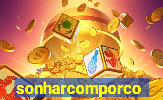 sonharcomporco