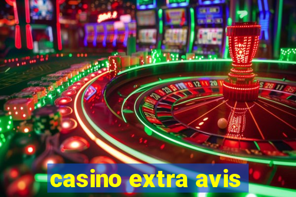 casino extra avis