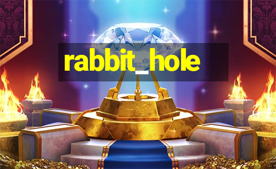 rabbit_hole