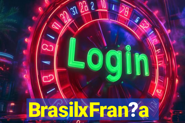 BrasilxFran?a