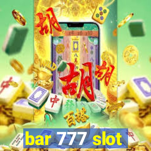 bar 777 slot