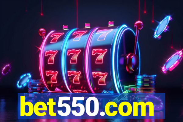 bet550.com