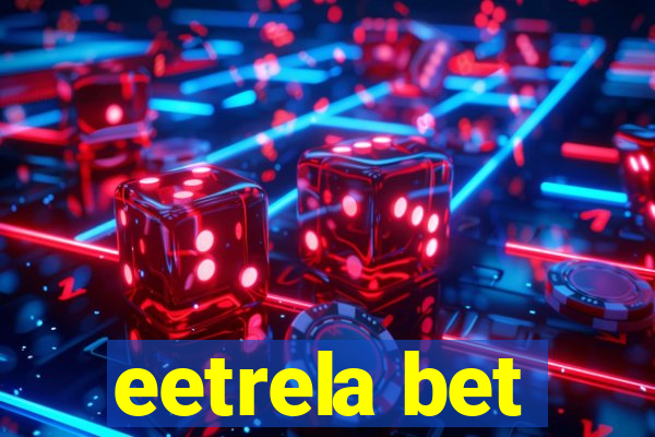 eetrela bet