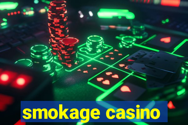 smokage casino