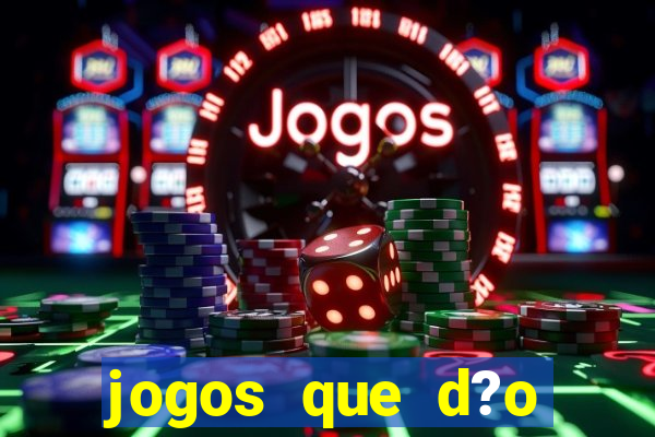 jogos que d?o b?nus de cadastro