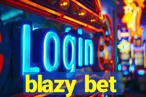 blazy bet