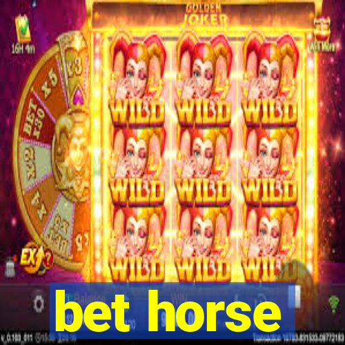 bet horse