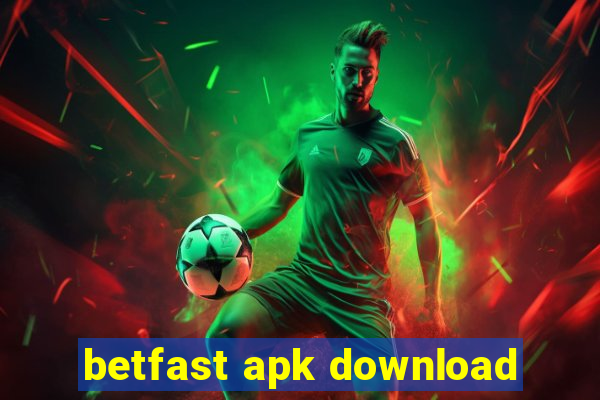 betfast apk download