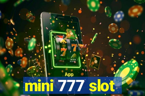 mini 777 slot