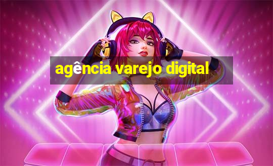 agência varejo digital