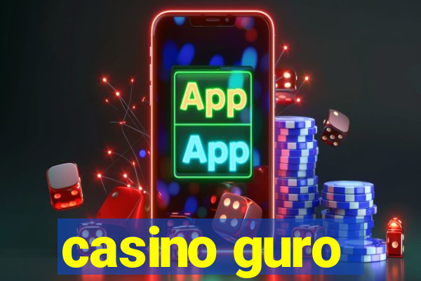 casino guro