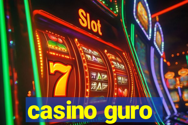 casino guro