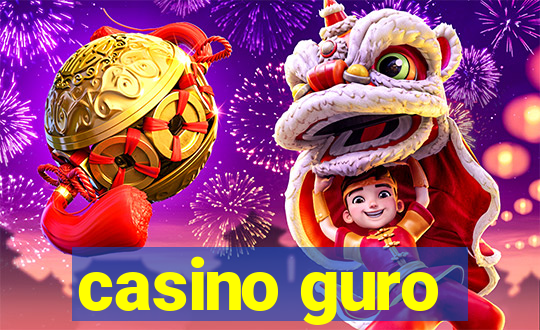 casino guro