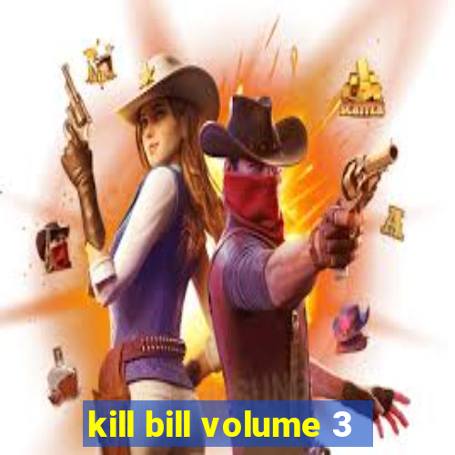 kill bill volume 3