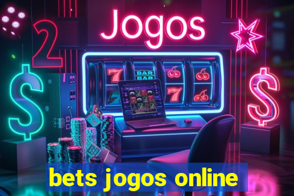 bets jogos online