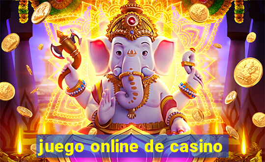 juego online de casino