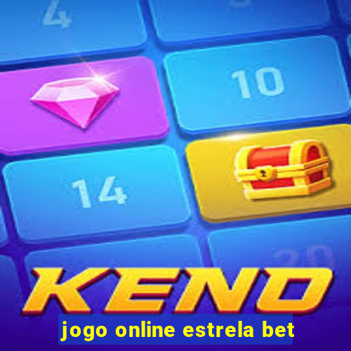 jogo online estrela bet