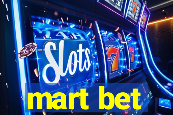 mart bet