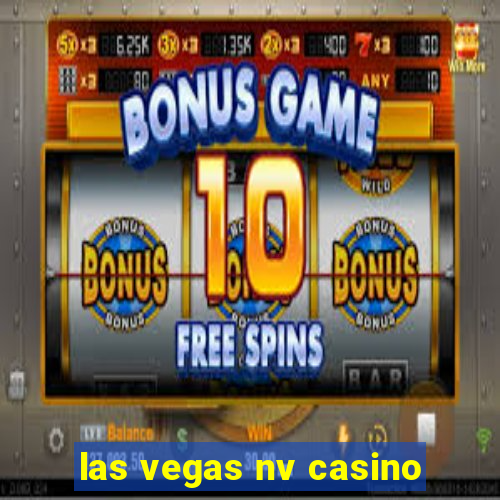 las vegas nv casino